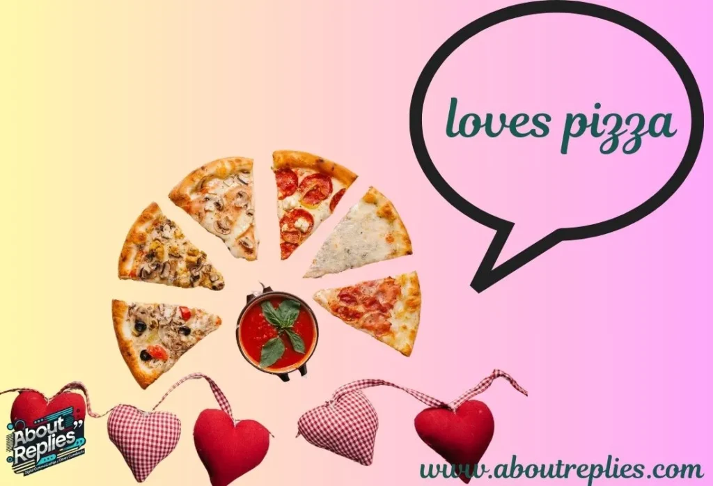  loves pizza