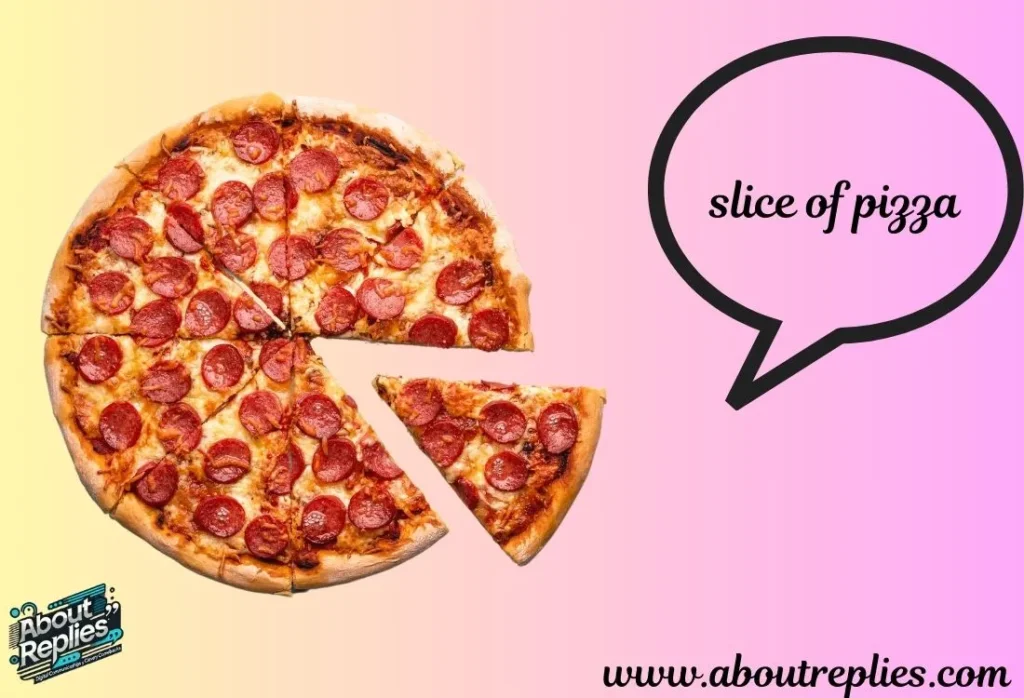 One Slice Of Pizza