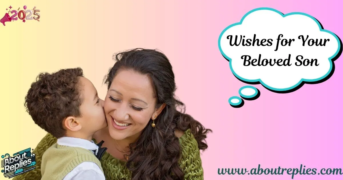 Wishes For Your Beloved Son