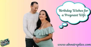 Birthday Wishes For A Pregnant Wife